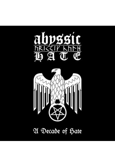 Abyssic Hate "A Decade of Hate" cd